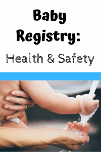 pin image "Baby Registry: Health & Safety"