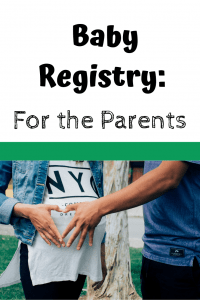 pin image "Baby Registry: For the Parents"